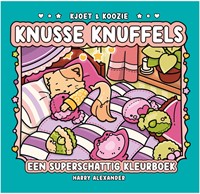 KLEURBOEK MUS KJOET & KOOZIE KNUSSE KNUFFELS